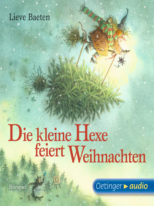 Titeldetails für Die kleine Hexe feiert Weihnachten nach Lieve Baeten - Verfügbar